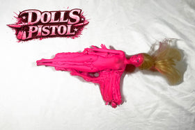 DOLLS PISTOL